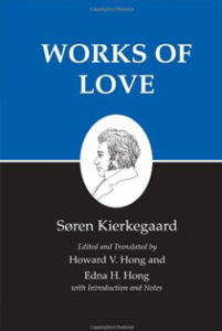 Works of Love
Seren Kierkegaard